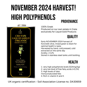 Cretan Liquid Gold Organic November 2024 harvest | Greek Organic Extra Virgin Olive Oil | cold pressed, cold extracted | koroneiki olive | low acidity <0.2% | polyphenols greater than 500mg/kg |healthy olive oil